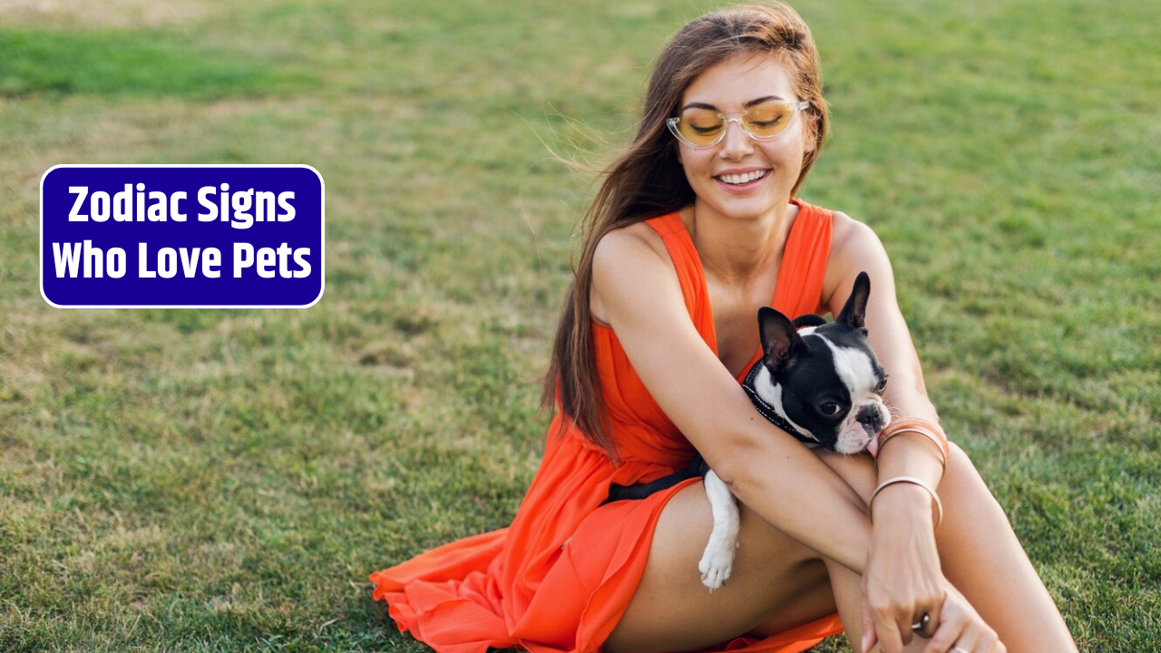 Top 3 Zodiac Signs Who Love Pets