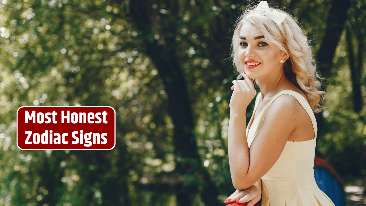 Top 3 Most Honest Zodiac Signs