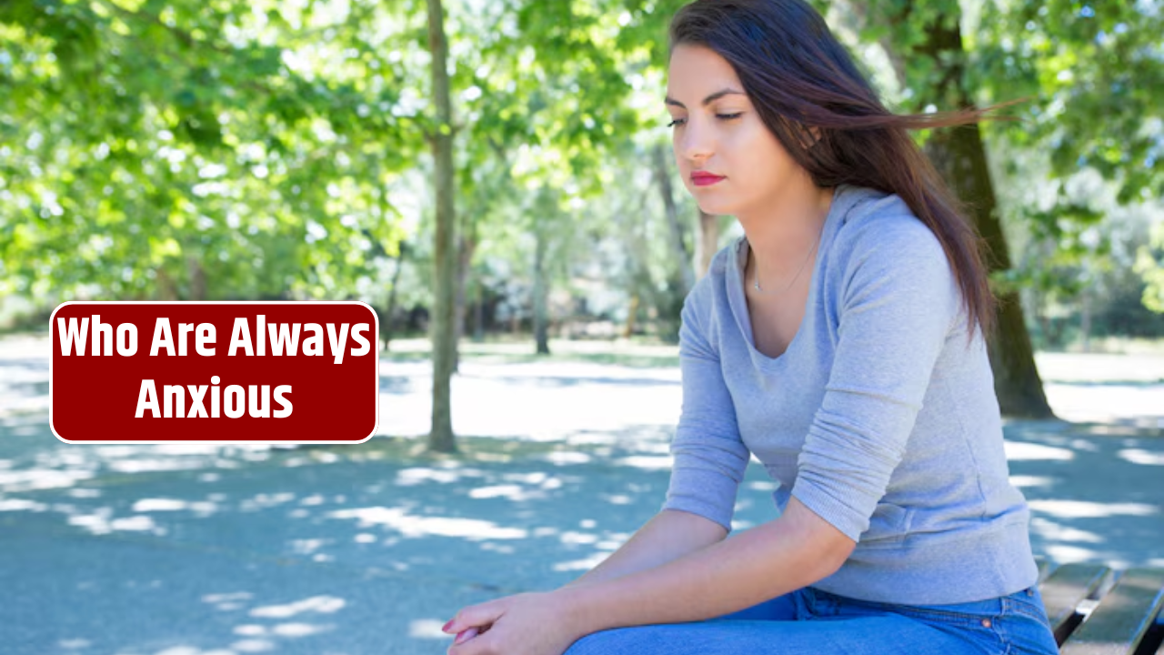 Top 4 Zodiac Signs Who Are Always Anxious