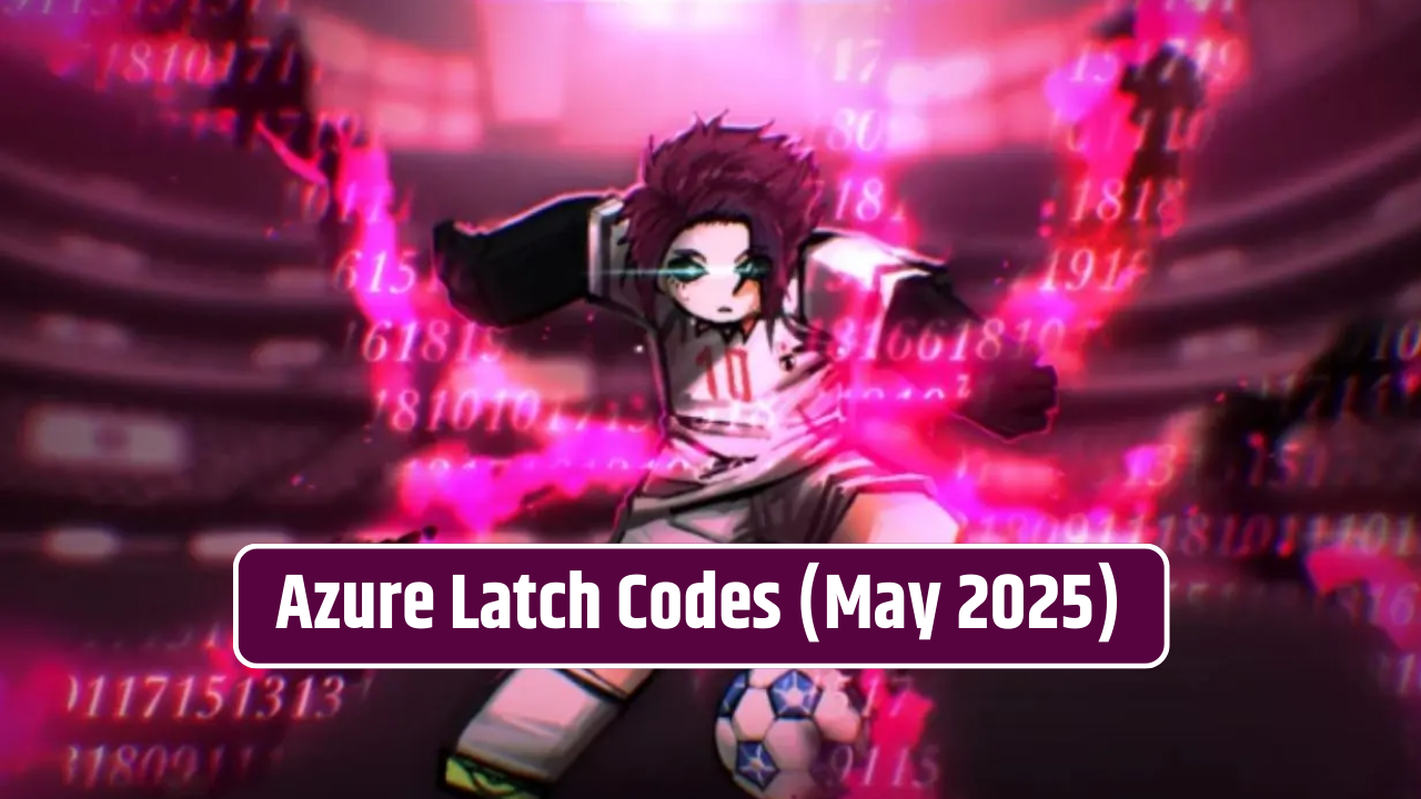 Azure Latch Codes (May 2025) – Free Cash for Styles, Emotes & More